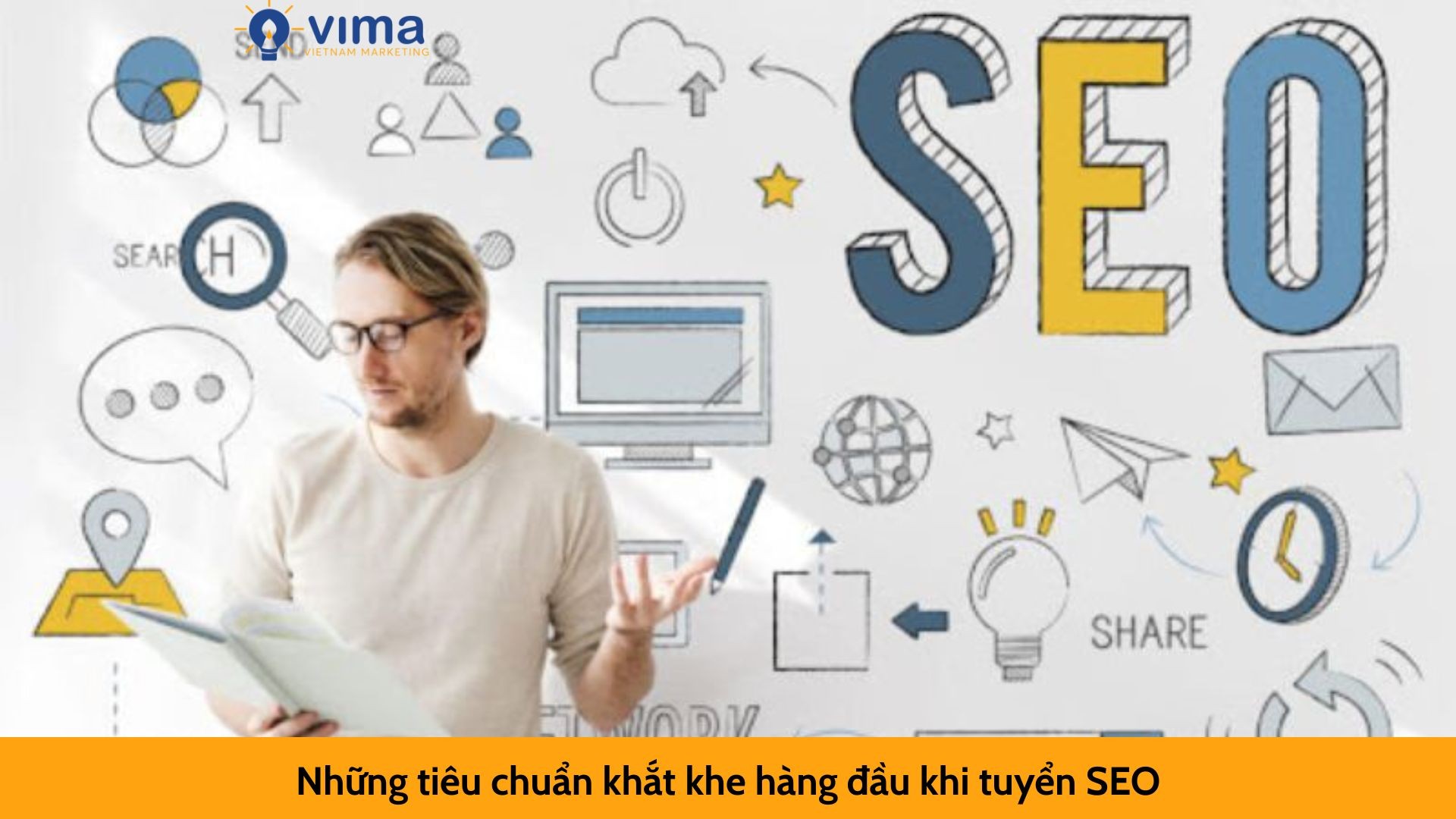 Những tiêu chuẩn khắt khe hàng đầu khi tuyển SEO